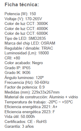 Fabricado en aluminio para su gran disipación y cristal. Cuenta con un IP65 que lo hace ideal para zonas de exterior.
El foco proyector LED cuenta con un encendido instantáneo con lo que obtenemos en casos por falta de tensión eléctrica reestablecer la iluminación de forma instantánea y cuentan con una vida estimada de 50.000 horas.