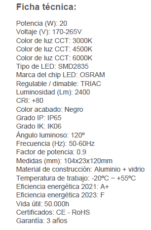 Fabricado en aluminio para su gran disipación y cristal. Cuenta con un IP65 que lo hace ideal para zonas de exterior.
El foco proyector LED cuenta con un encendido instantáneo con lo que obtenemos en casos por falta de tensión eléctrica reestablecer la iluminación de forma instantánea y cuentan con una vida estimada de 50.000 horas.