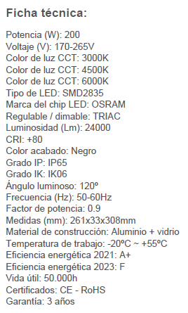 Foco Proyector LED NEW PRO de 200W es una solución potente y eficiente para la iluminación de exteriores. Con una carcasa gris de aluminio y un difusor de vidrio glaseado para evitar deslumbramientos, este proyector proporciona una iluminación de alta calidad con un ángulo luminoso de 110º.
Incluye un chip LED OSRAM SMD 2235 de alto brillo y rendimiento de 130Lm/W, lo que garantiza una excelente eficiencia lumínica.